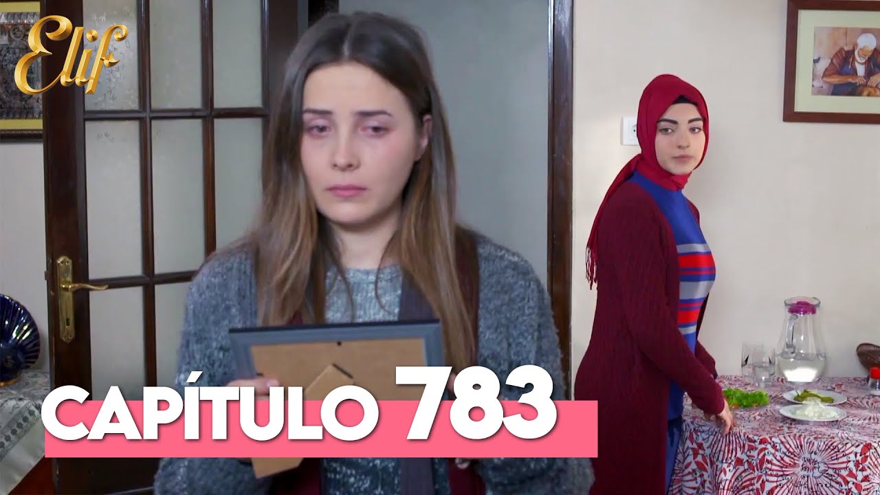Elif Cuarta Temporada Capítulo 783 | Elif Capítulo 783