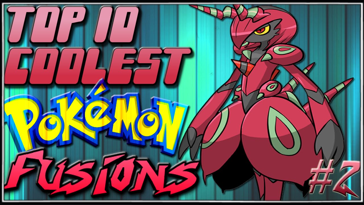 10 самых крутых слияний покемонов [Эпизод 2]