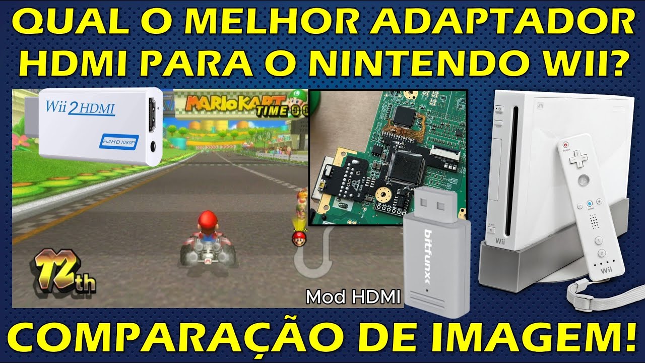 ADAPTADORES HDMI PARA O WII - QUAL COMPRAR? Wii2HDMI, BITFUNX OU MOD HDMI? COMPARATIVO DA IMAGEM