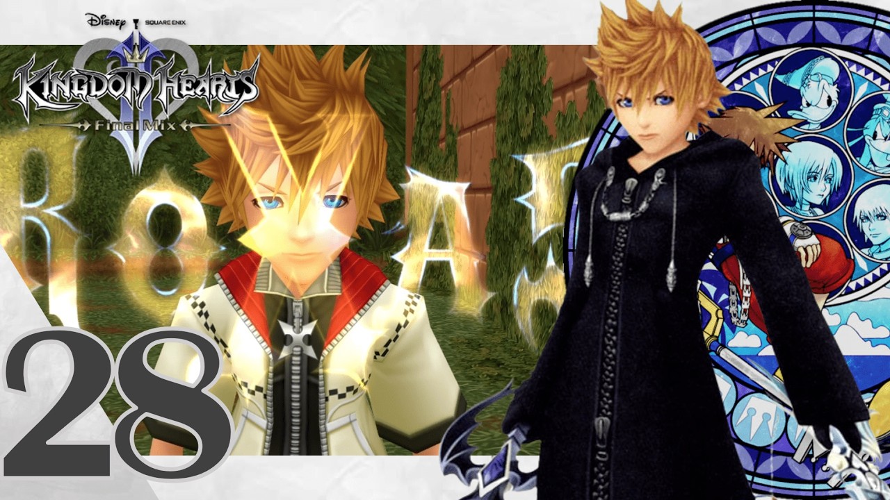 ROXAS【キングダムハーツⅡ ファイナル ミックス】実況プレイPart28