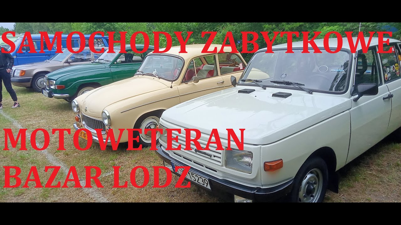 SAMOCHODY ZABYTKOWE NA MOTOWETERAN BAZAR W LODZI