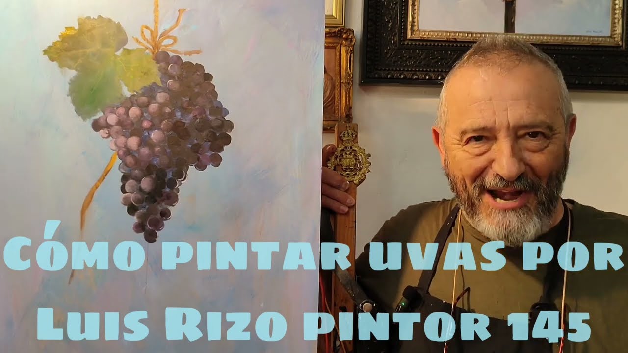 CÓMO PINTAR UVAS POR LUIS RIZO PINTOR 145 @luisrizopintorartistico6574