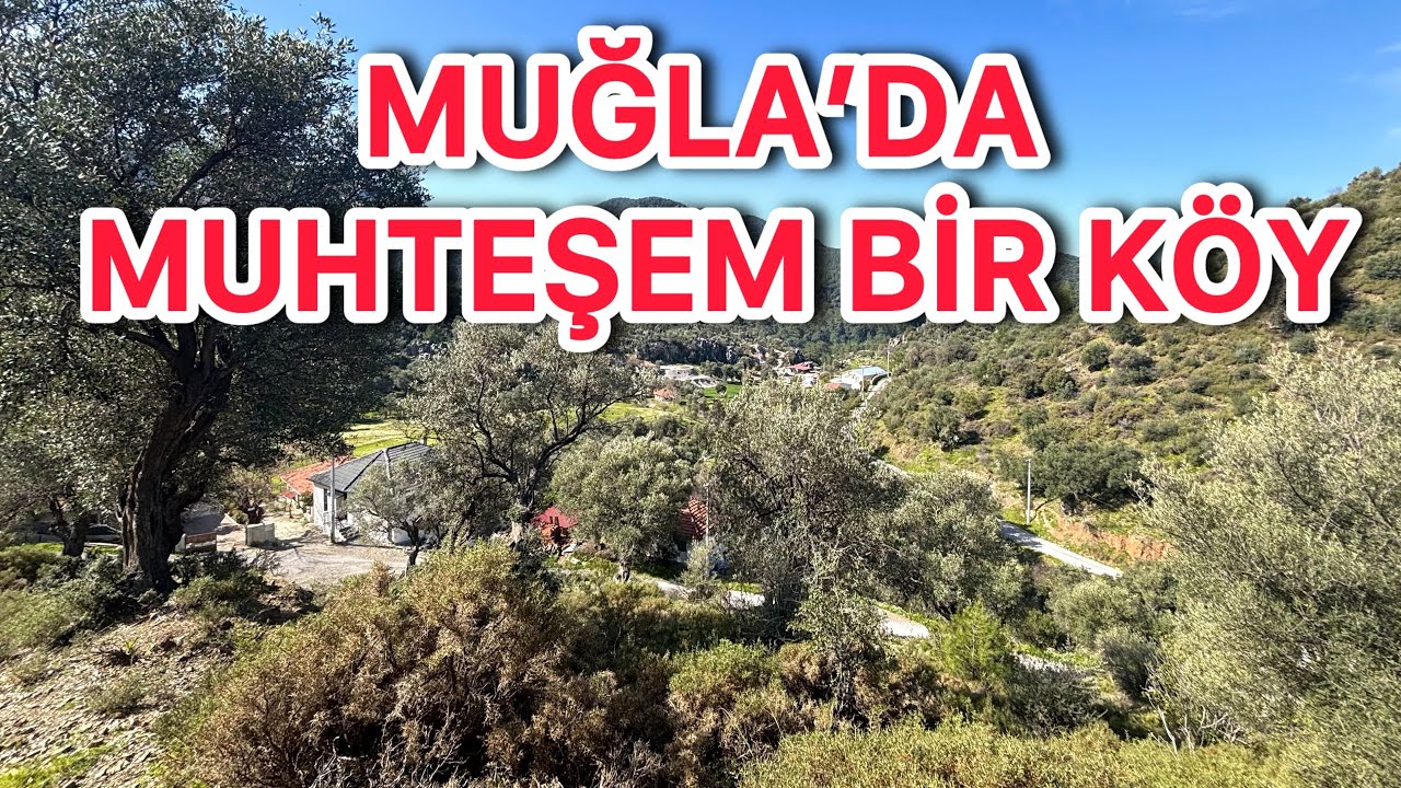 Muğla’da Arazi Almak İçin Muhteşem Bir Köy