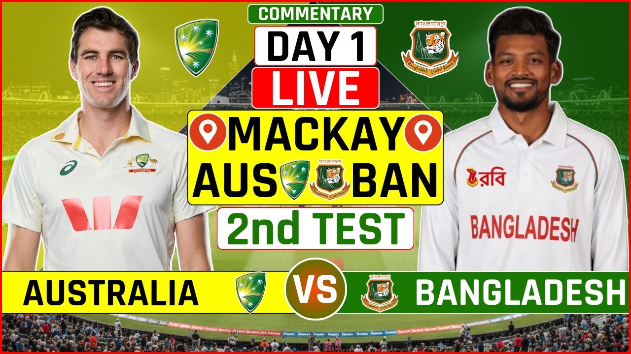 Australia vs Bangladesh 2nd Test Live Score | AUS vs BAN 2nd Test Day 1 Live Audio Commentary