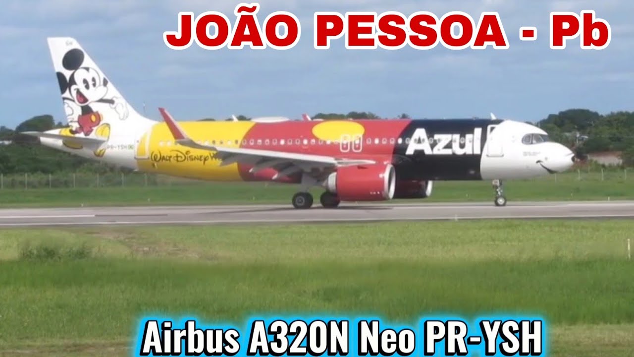 Pouso 🛬 Airbus A320N Neo MICKEY PR-YSH AEROPORTO DE JOÃO PESSOA - JPA 