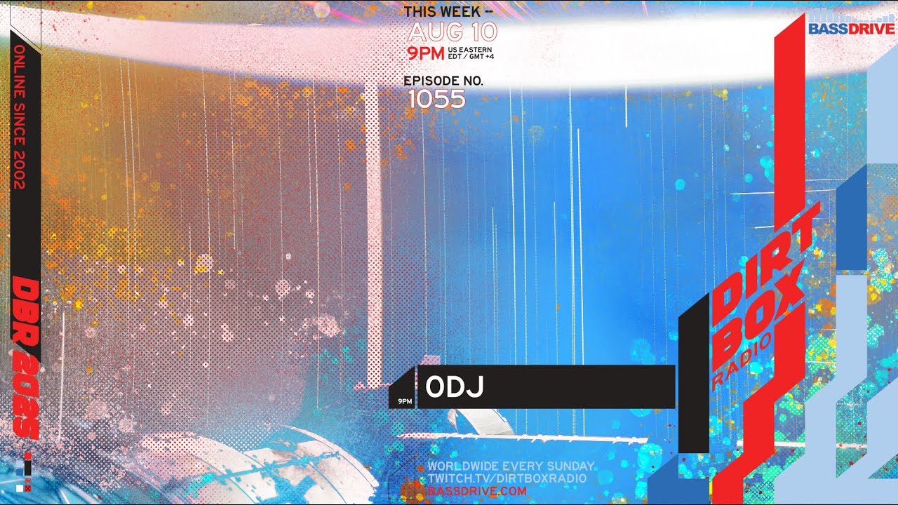 Dirtbox Radio #1055: ODJ - 2025/08/10 - Thick Liquid DNB Vibes