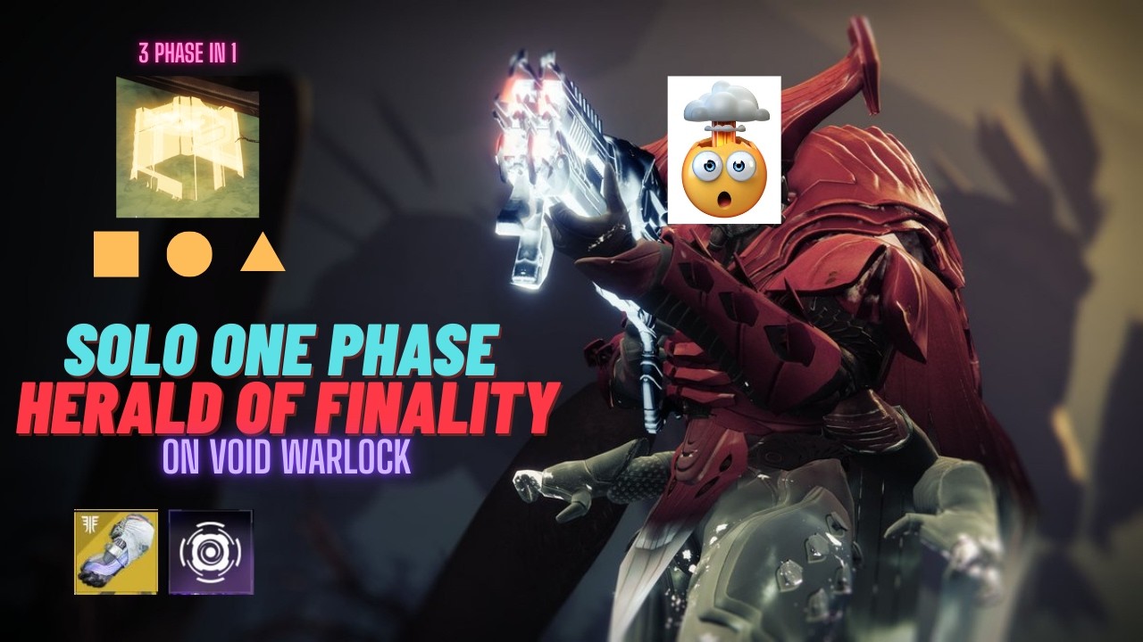 Solo One Phase Herald Of Finality On Void Warlock Feat Nuclear Bomb.