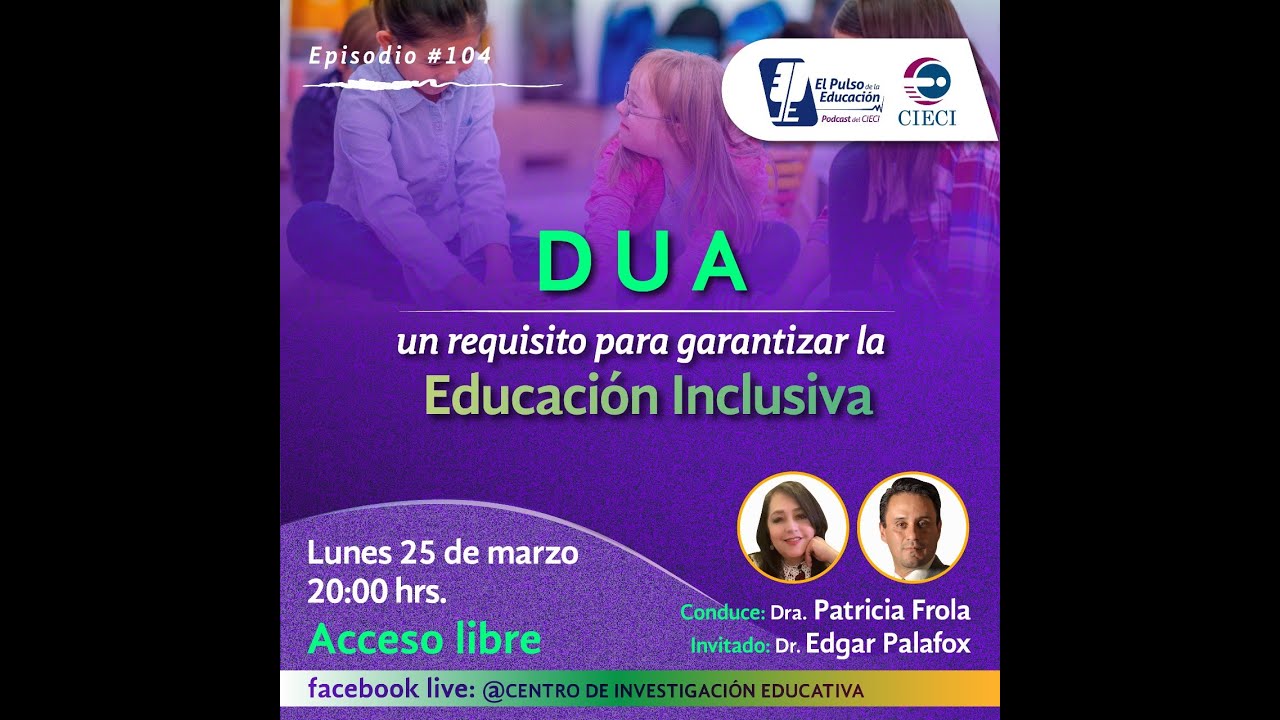 El pulso 104. DUA. Un requisito para garantizar la Educación Inclusiva