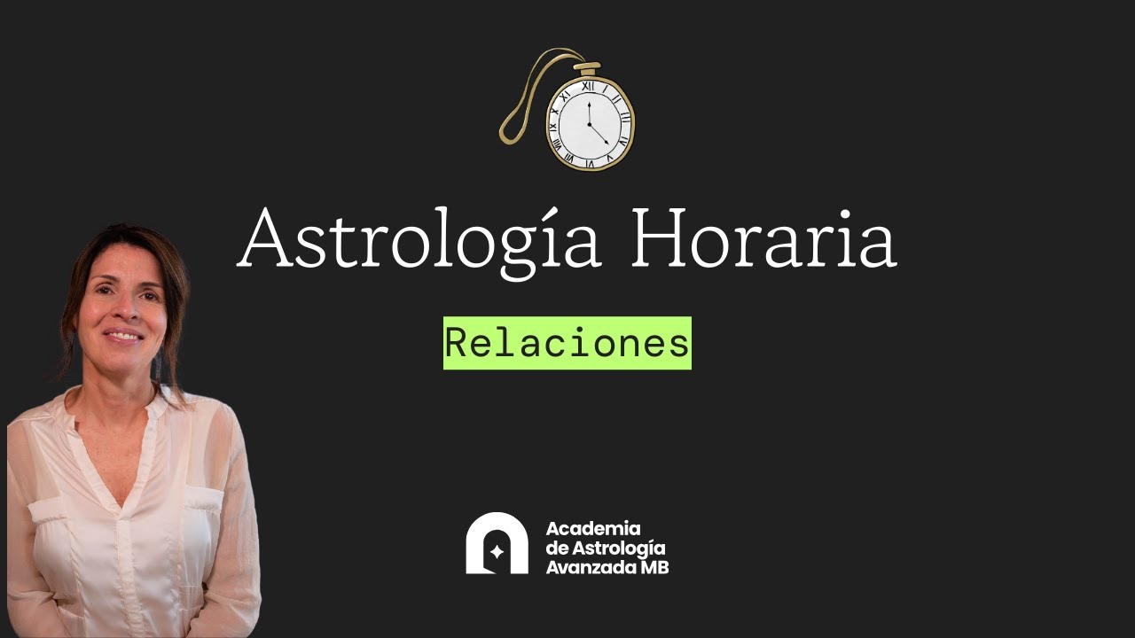 Astrología Horaria: relaciones