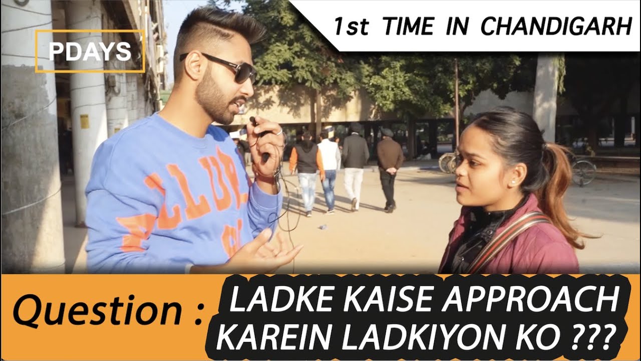 Asking random people HOW TO APPROACH GIRLS ? | Pdays | Pranav Devgan   sector 17 | Chandigarh | fun