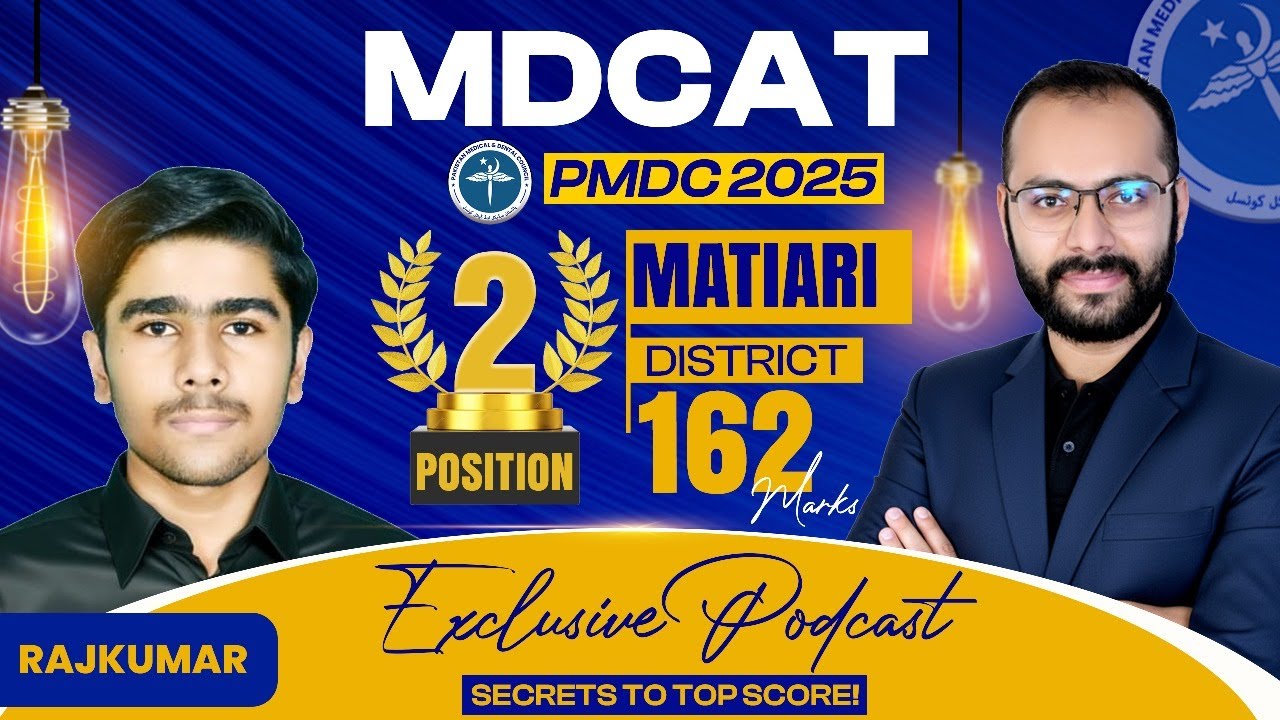 🎧 From Freshie to Top Position Holder in Sindh MDCAT 2025 &ndash; Raj Kumar's Journey to MDCAT Top Rank