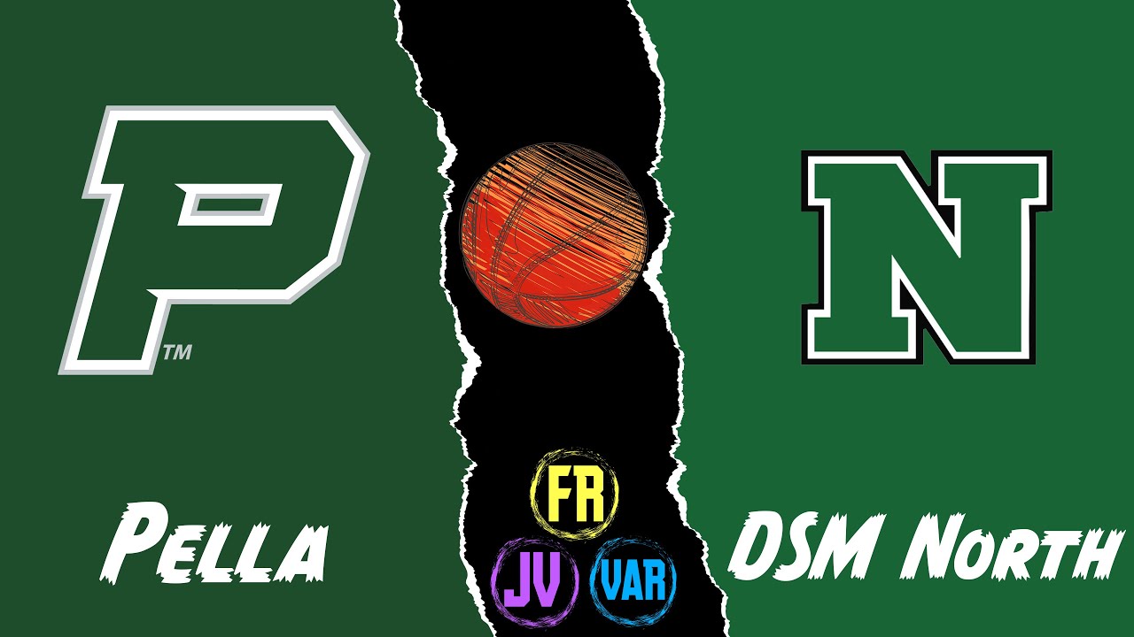 Pella High School Boys Basketball vs Des Moines North