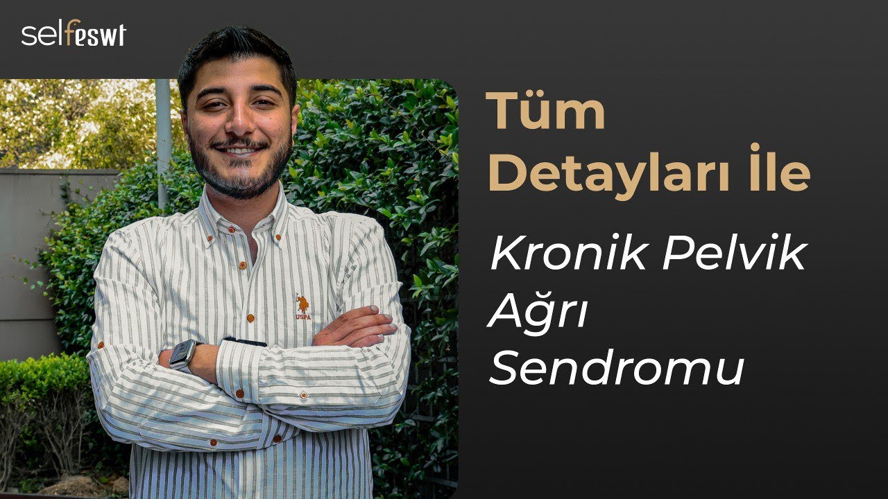 Kronik Pelvik Ağrısı (Kronik Prostatit) Karşı Ne Yapabiliriz? | Erkek Erkeğe Sohbetler
