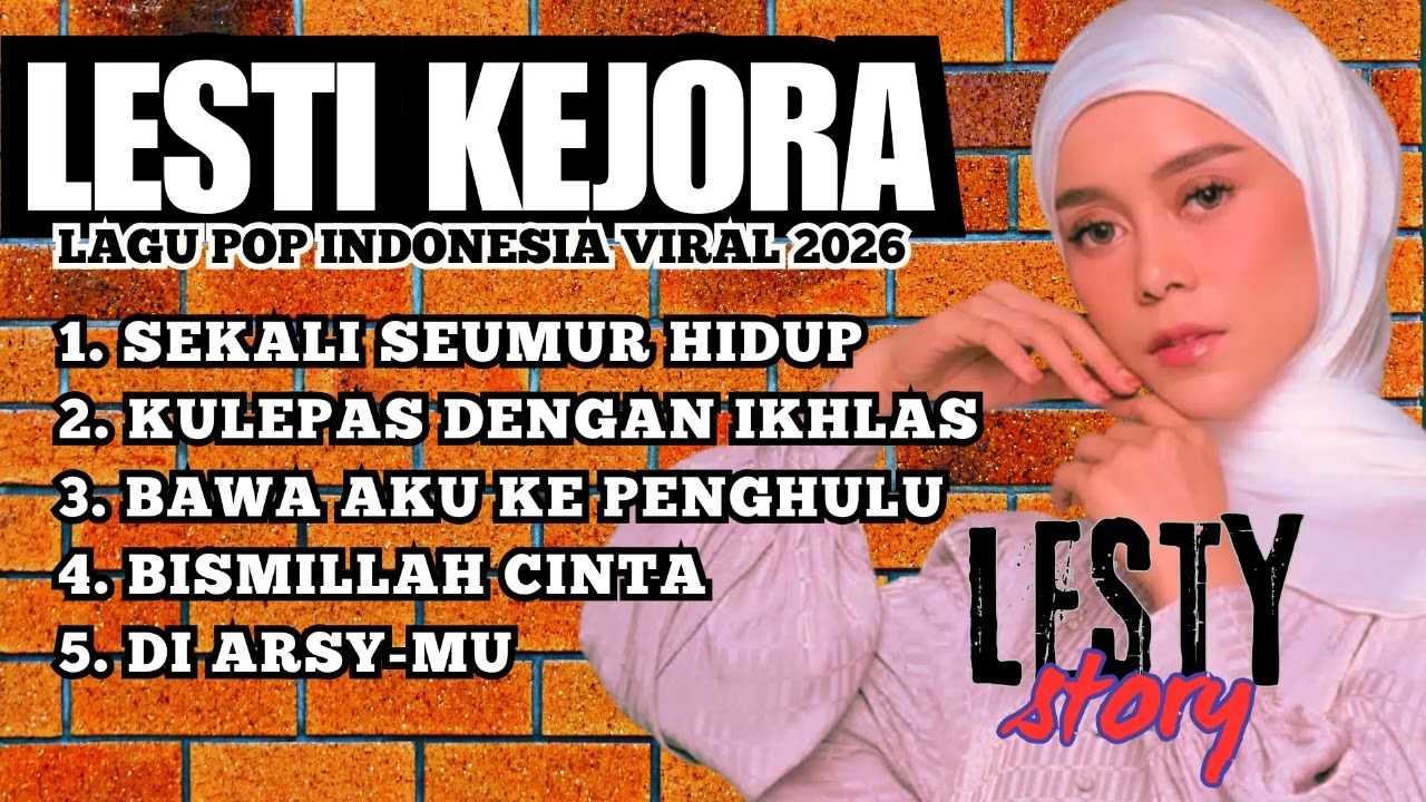 Album Lagu Lesti Terpopuler Terbaru 2026 # Lesti Full Album Terbaik 2026 - POP HITS BANGAT 2026