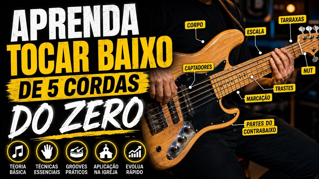 Aprenda Tocar Baixo de 5 Cordas do ZERO