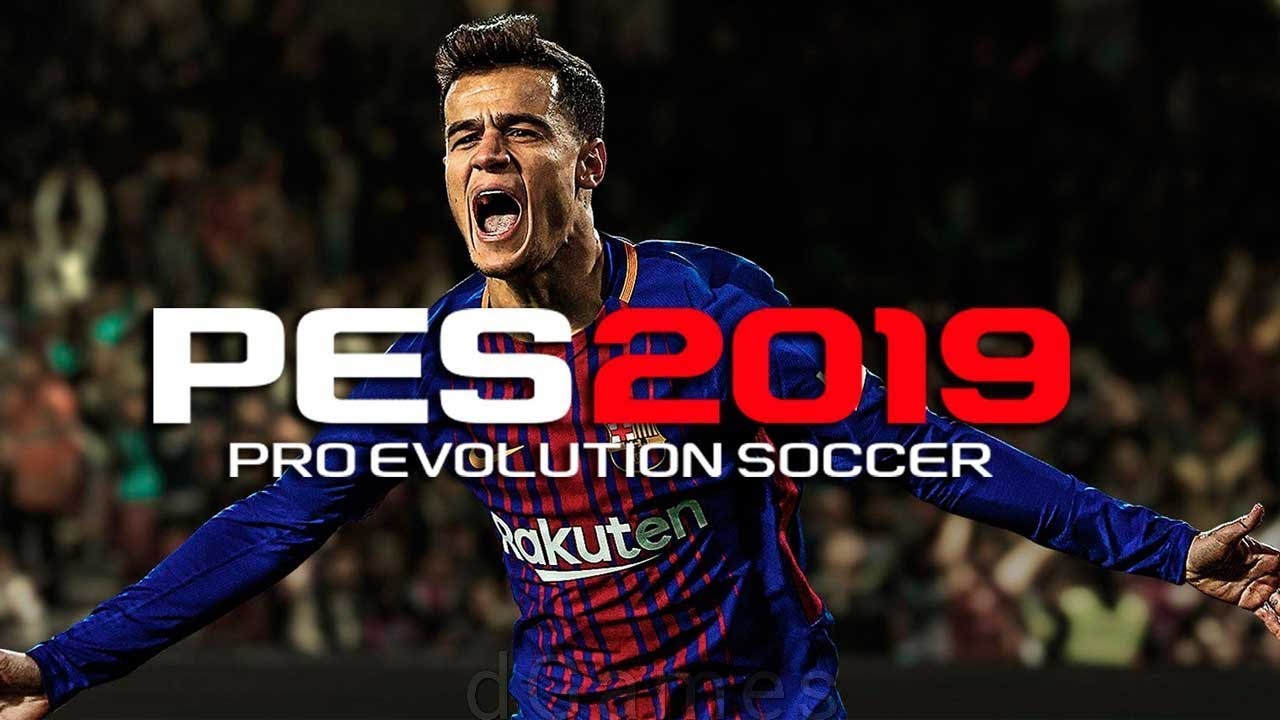 💪🔥 ✔Pro Evolution Soccer 2019👍👍