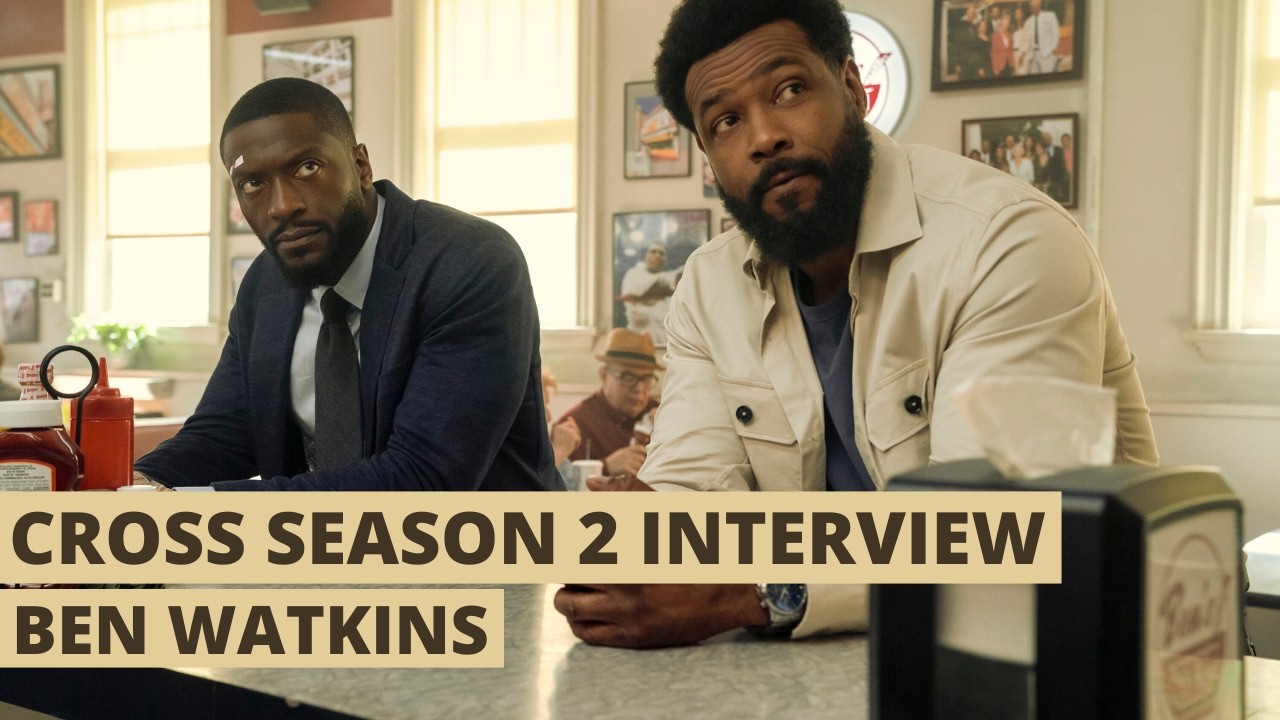 Ben Watkins Talks Developing Cross Season 2