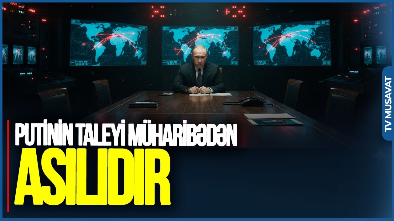 Putinin taleyi MÜHARİBƏDƏN ASILIDIR: Ö*LƏCƏK?  - Qabil Hüseynlidən DƏRİN TƏHLİL