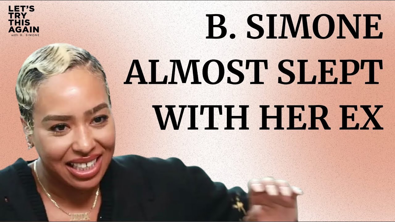 LTTA CLIPS: B. SIMONE ALMOST SLEPT WITH HER EX