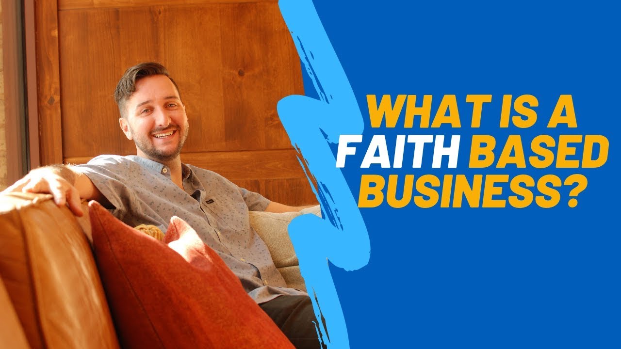 What is a Faith-Based Business?