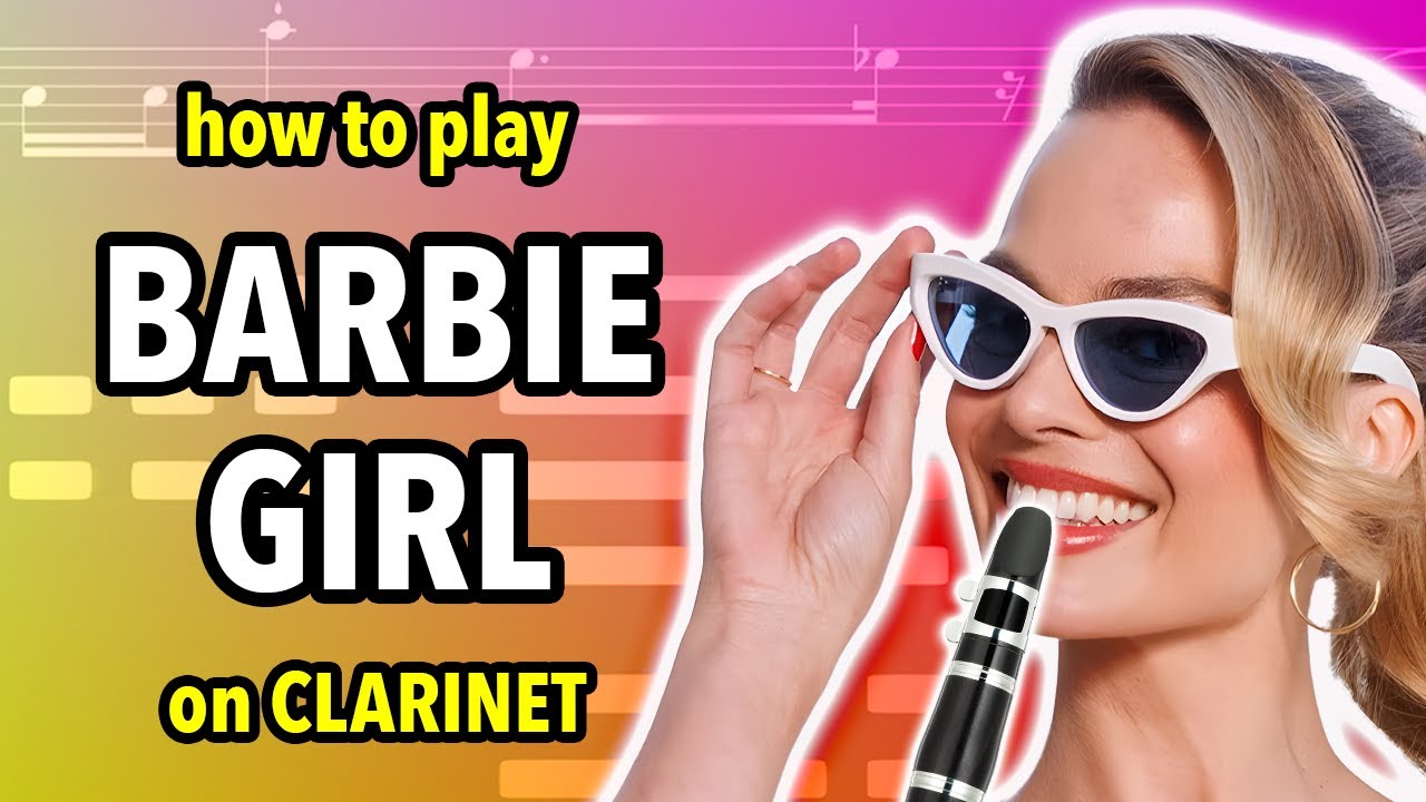 How to play Barbie Girl on Clarinet | Clarified