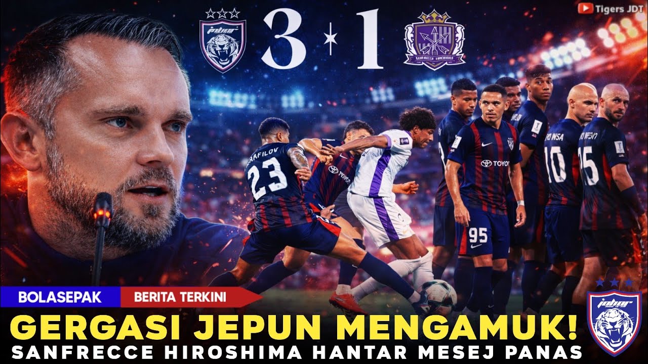 🔴Hiroshima Cabar JDT! Tewas Di SSI, Hiroshima Kini Buru Misi Balas Dendam Ke Atas JDT