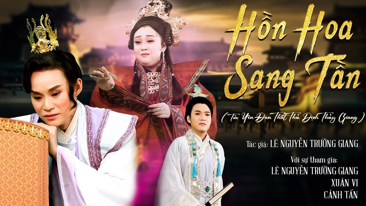[ CẢI LƯƠNG MỚI NHẤT 2023 ]  HỒN HOA SANG TẦN | LÊ NGUYỄN TRƯỜNG GIANG _ XUÂN VI _ CẢNH TẤN 