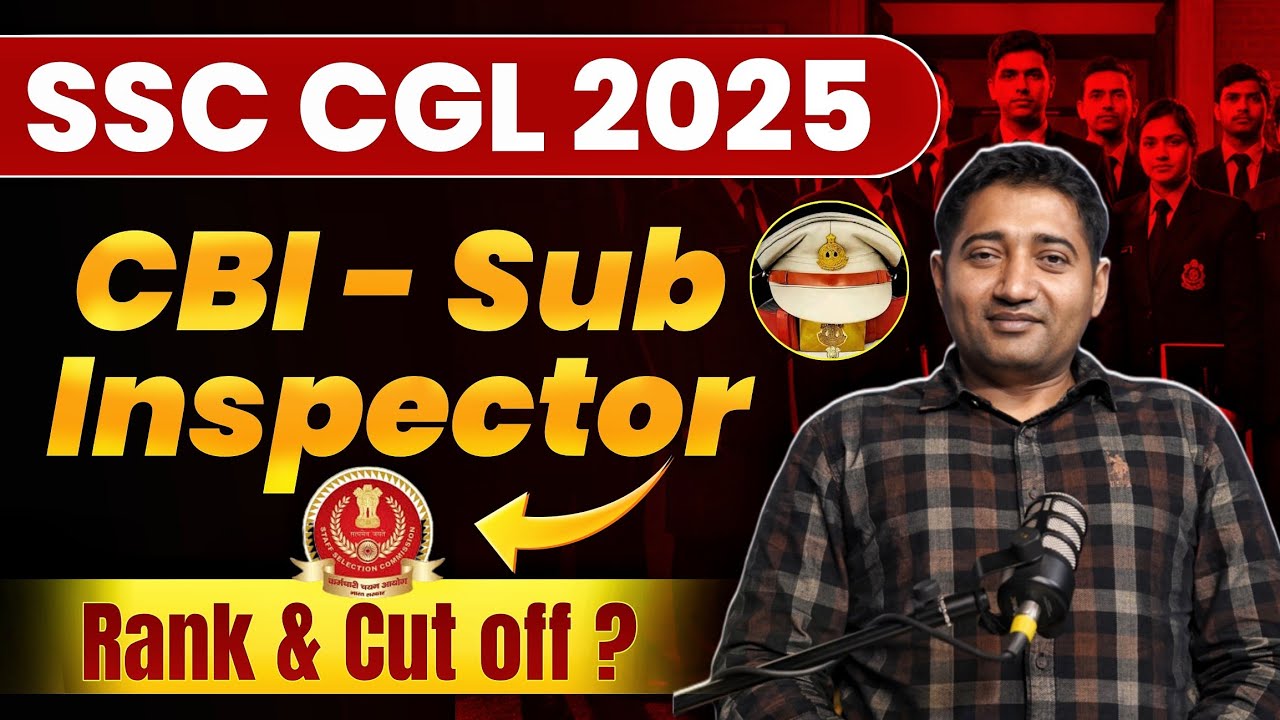 CBI Sub - Inspector Rank in CGL 2025 Mains #ssc #sscgl 