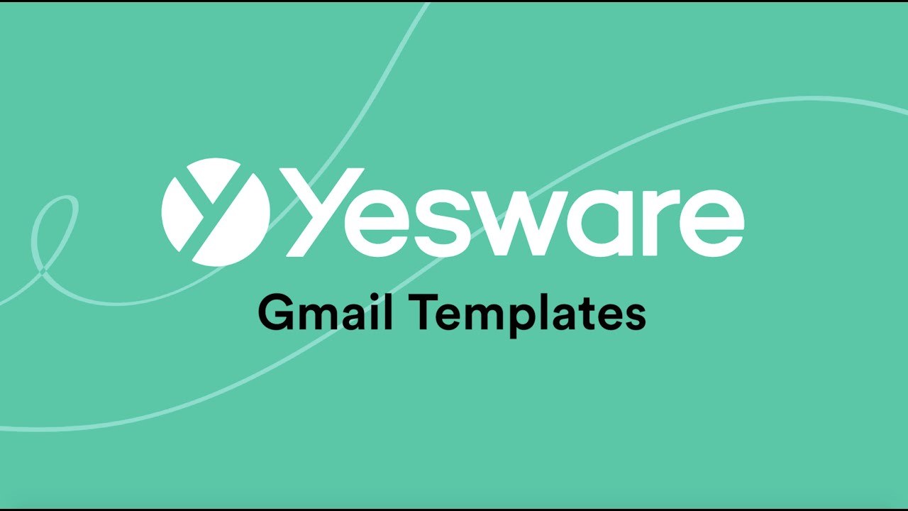 Yesware for Gmail: Templates