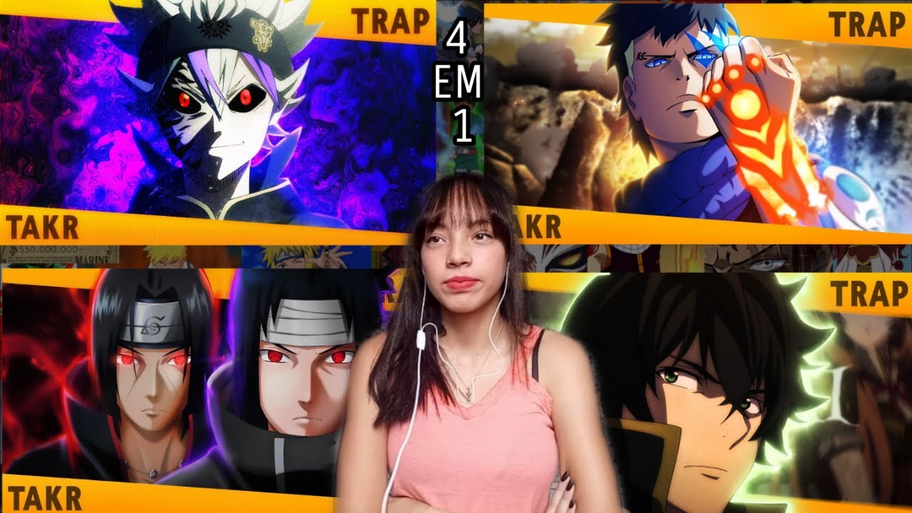 REACT 4 EM 1 TAKERU |ANTI MAGIA - Asta Trap |KARMA - Kawaki Trap| UCHIHA GANG |EU CONTRA O MUNDO .