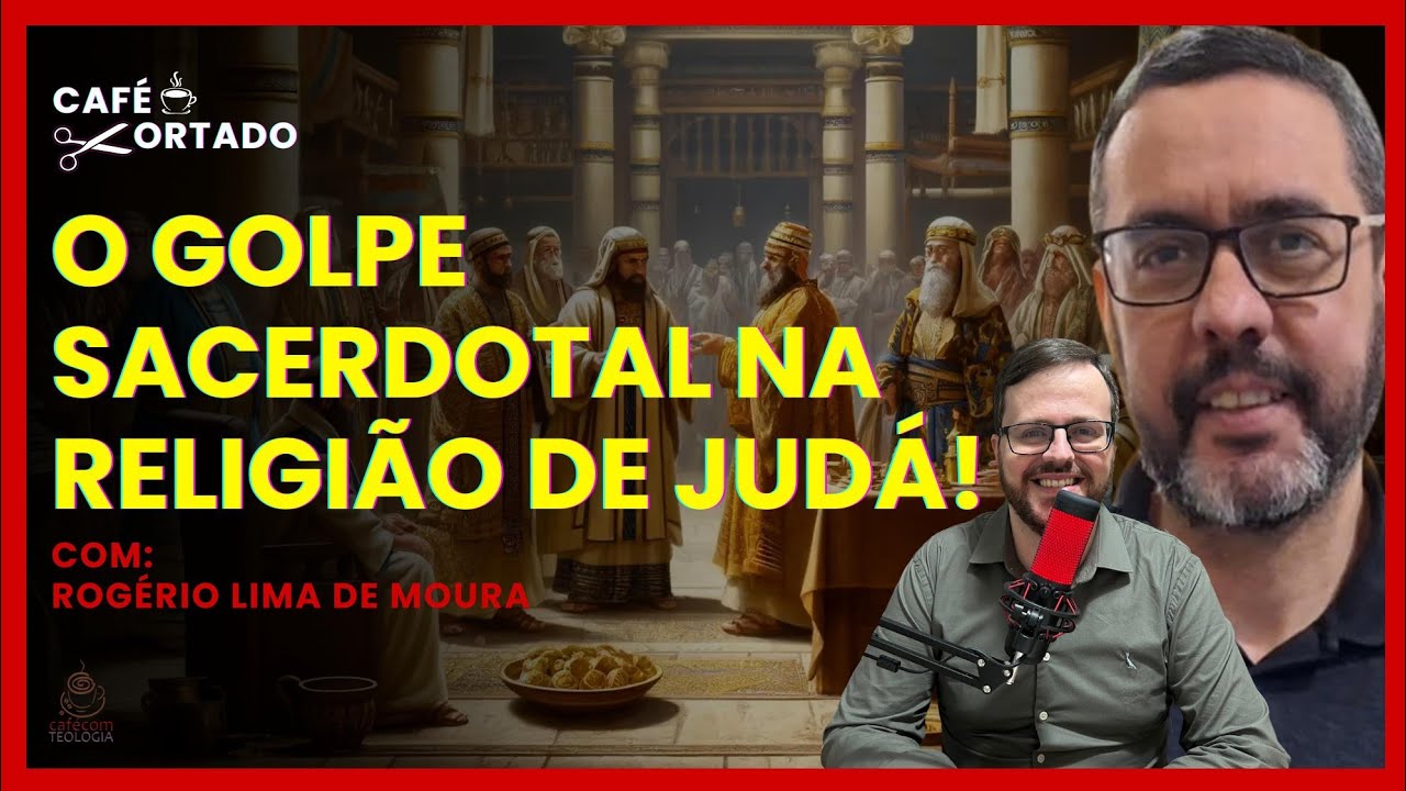 POR QUE O CULTO FOI CENTRALIZADO EM JERUSALÉM? Café Cortado com Dr. Rogério Lima de Moura