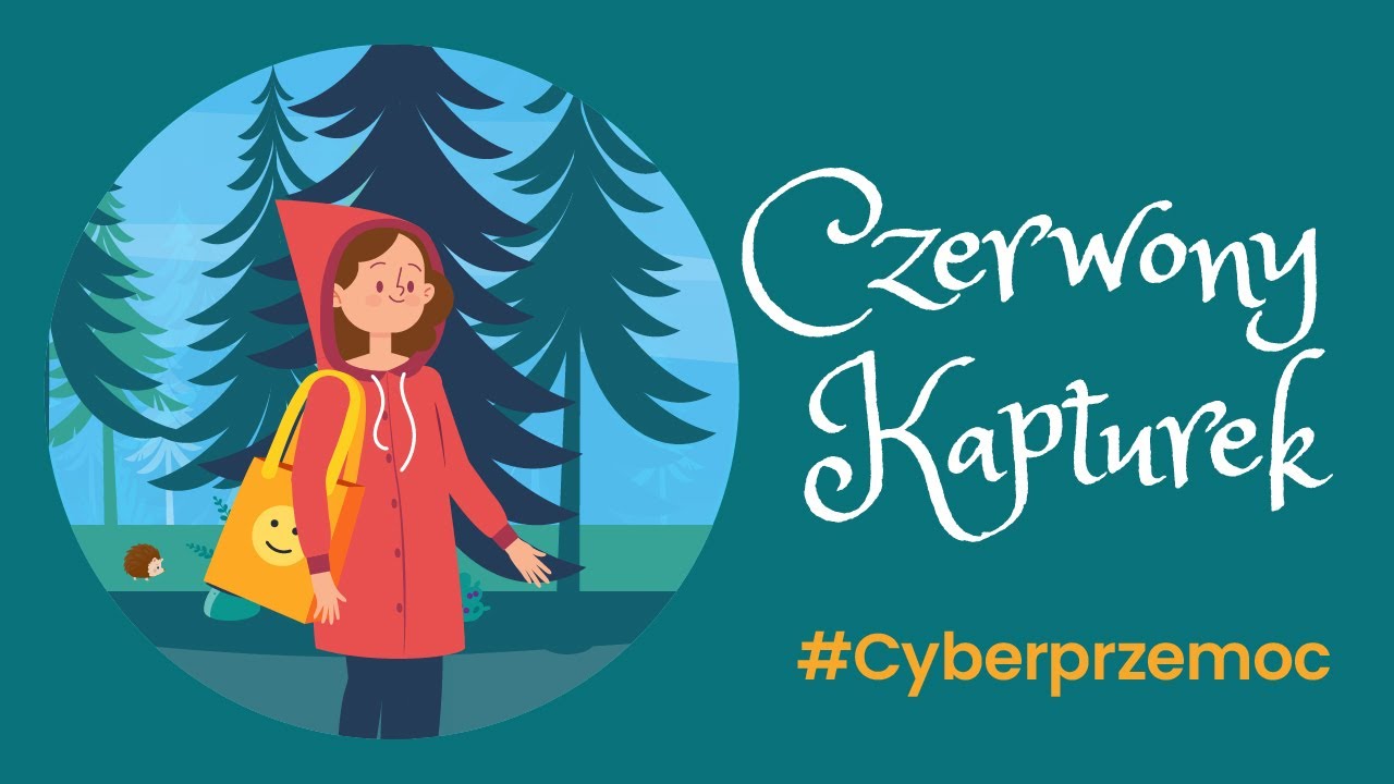 Czerwony Kapturek - #cyberprzemoc | Kampania 