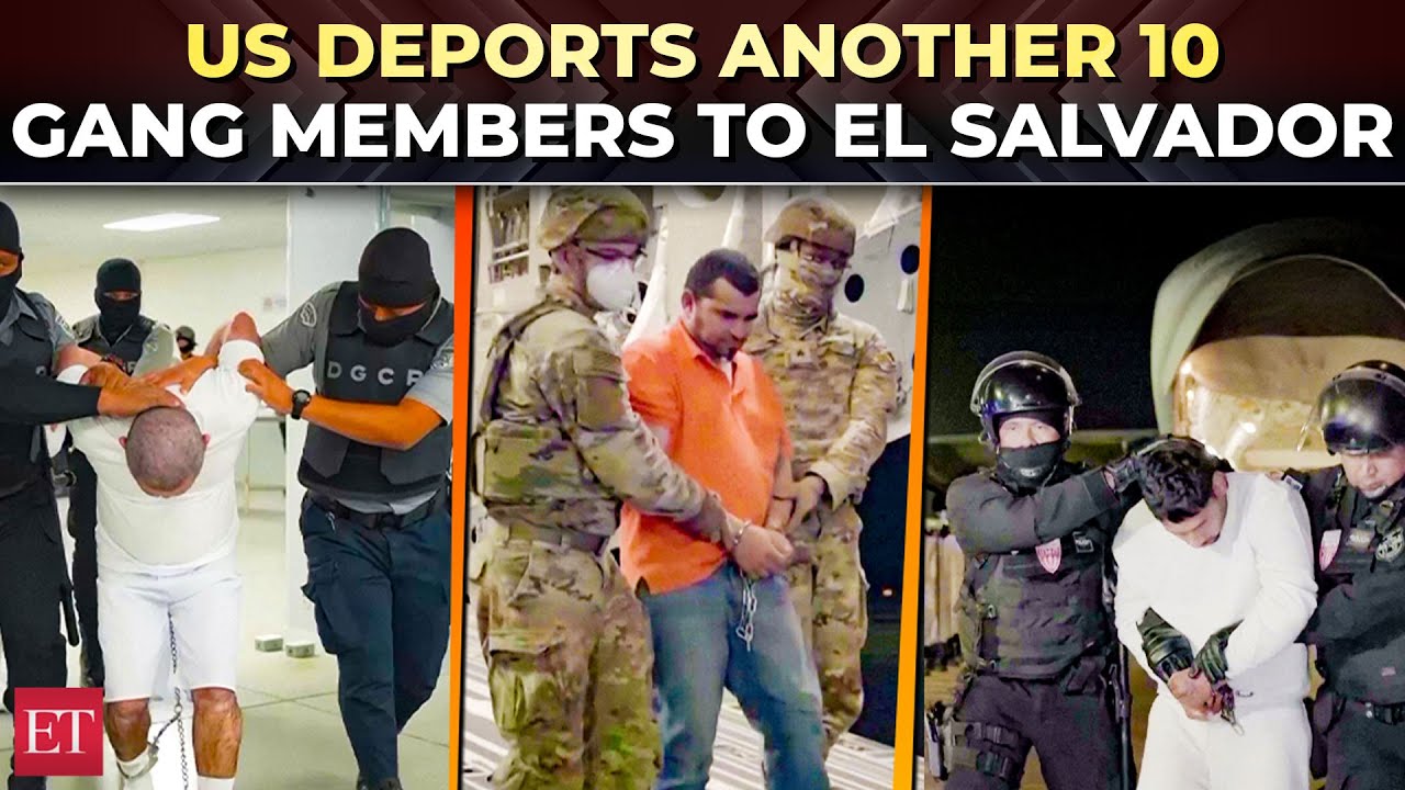'Another 10 criminals from MS-13&hellip;': US deports more gang members to El Salvador