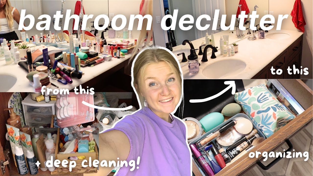 MAJOR BATHROOM DECLUTTER + DEEP CLEAN | cleanout & organize to leave for college!