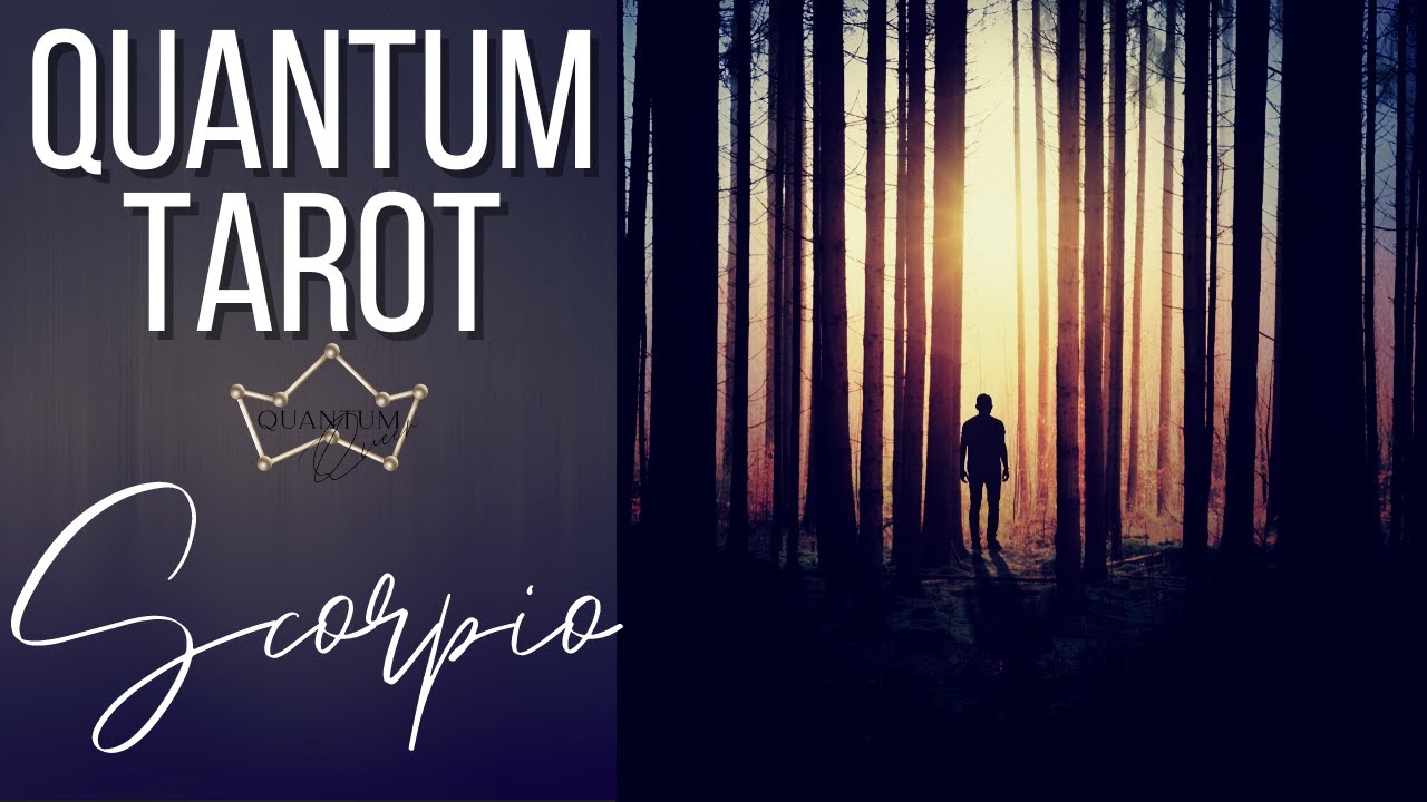 Scorpio - Something unexpected that comes into help! - Quantum Tarotscope