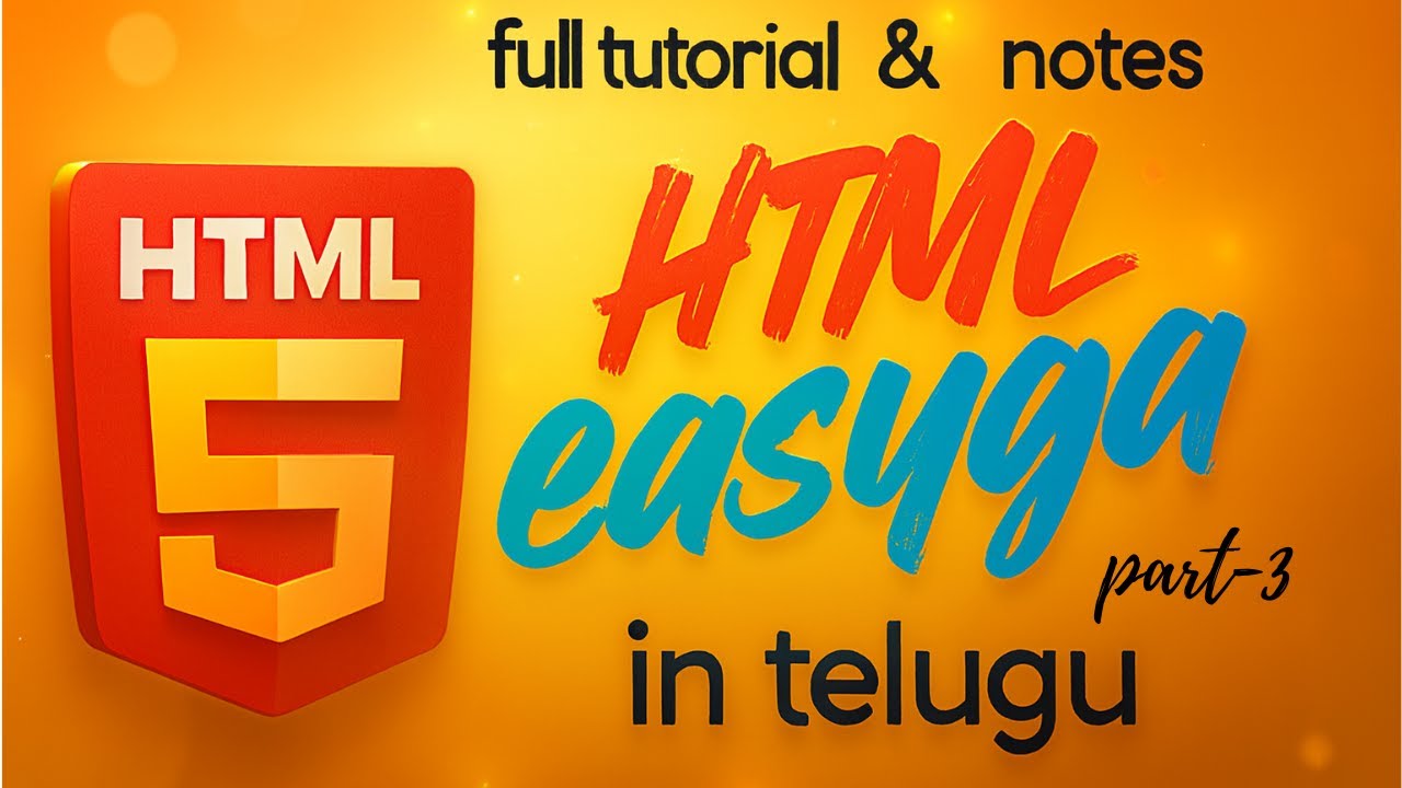 Html full tutorial in telugu very easy | Html part 3 in telugu | html beginner to advanced