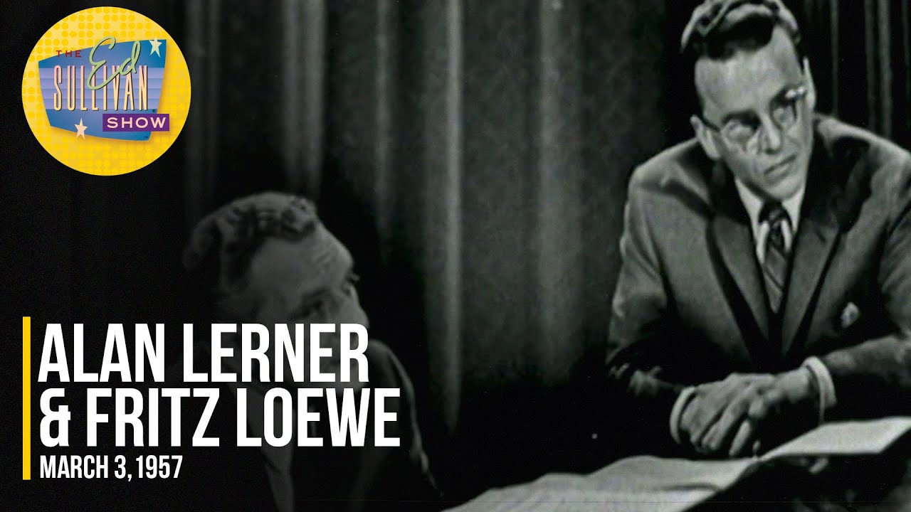 Alan Lerner & Fritz Loewe 