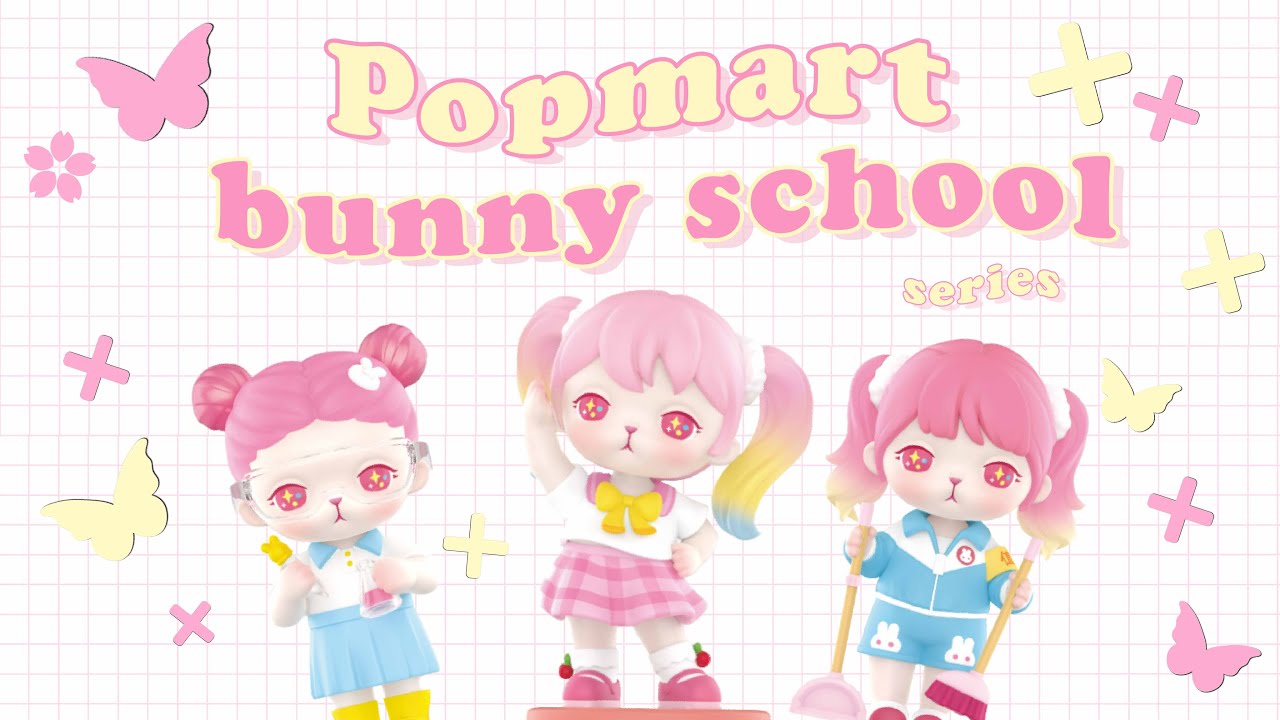 unboxing popmart bunny school series blind box ♥
