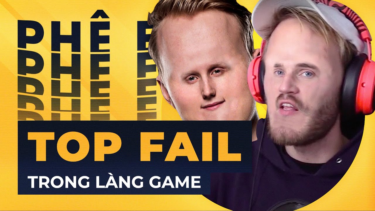 Những Khoảnh Khắc Chơi Ngu Của L&agrave;ng Game | Ph&ecirc; Esports #21