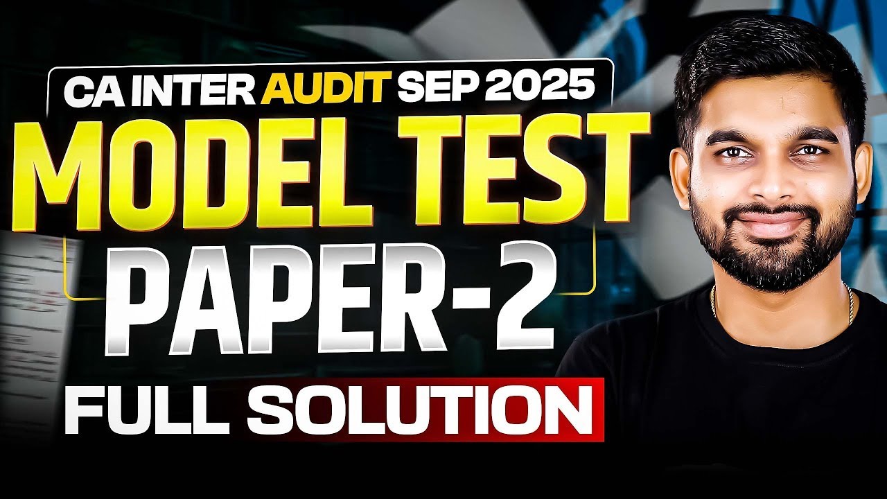 CA Inter Audit Sept 25/ Jan 26 Model Test Paper | CA Inter Audit MTP | 2 | By CA Aakash Pednekar