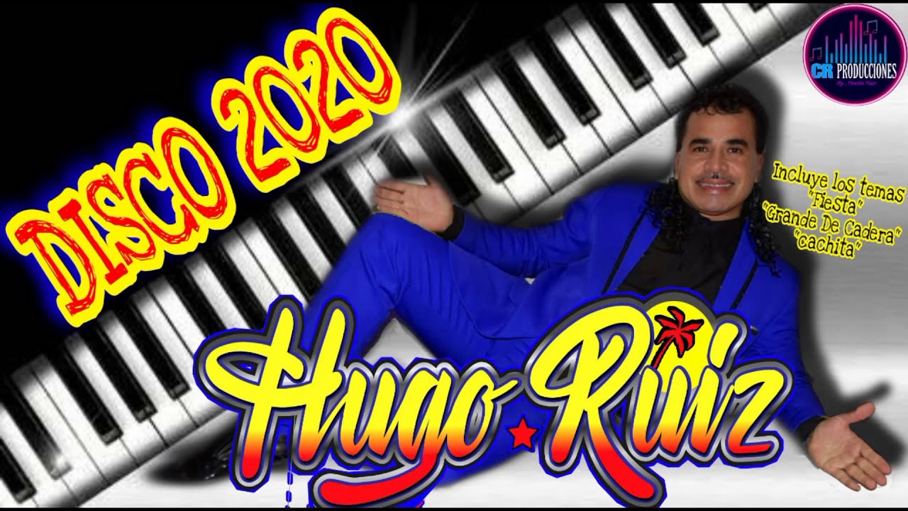 HUGO RUIZ / DISCO NUEVO /2020