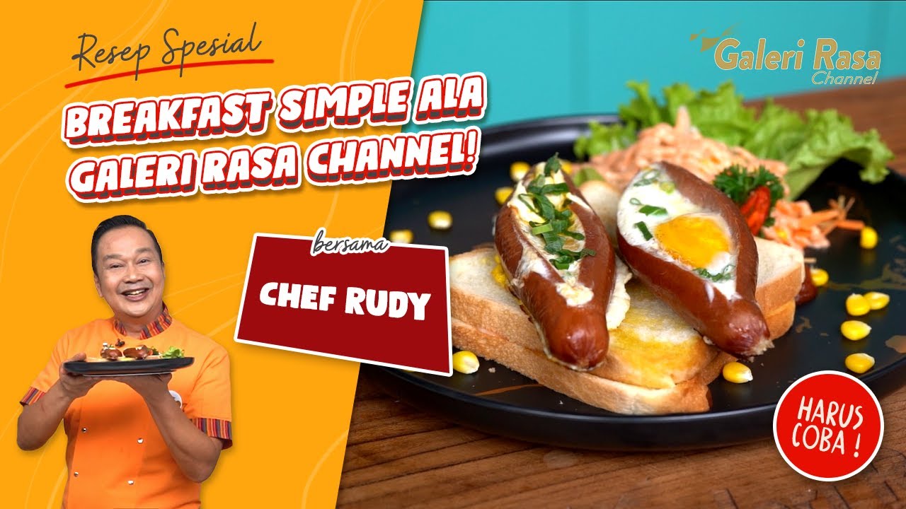 RUDY CHOIRUDIN | MINI BREAKFAST SIMPLE ALA GALERI RASA