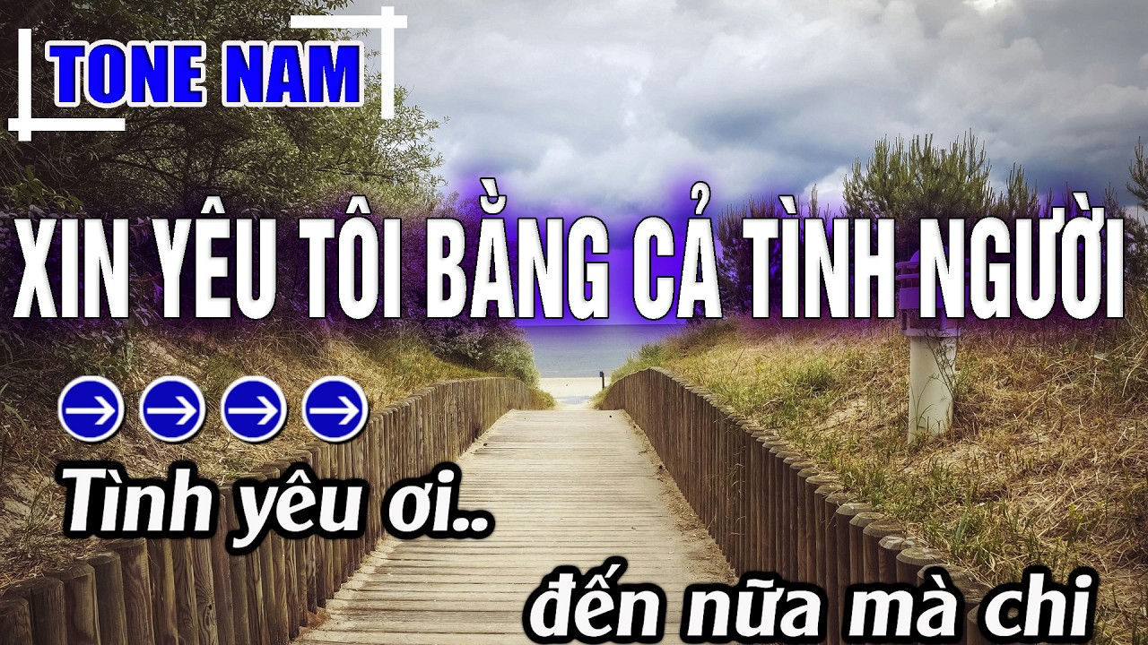 Xin Yêu Tôi Bằng Cả Tình Người Karaoke Tone Nam ( F#m ) Beat Mới | Karaoke Đăng Khôi