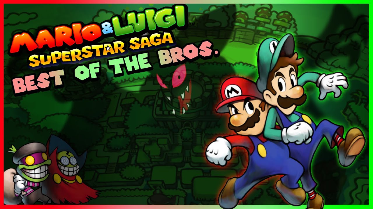 Why Superstar Saga is Mario & Luigi's BEST Game