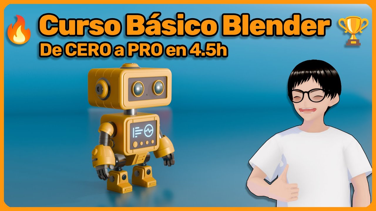 🚀 Curso BLENDER 3D COMPLETO para PRINCIPIANTES | De CERO a PROYECTO FINAL en 4.5 Horas 🚀
