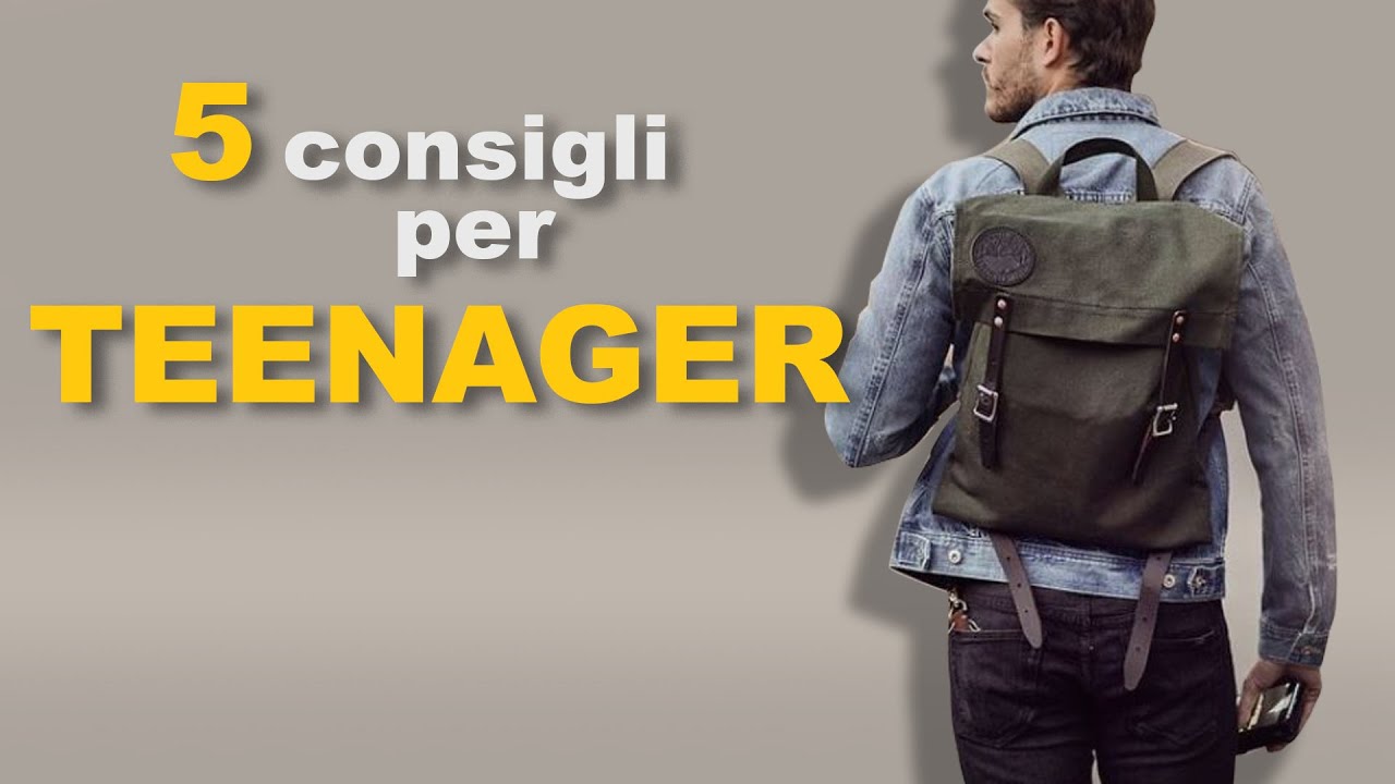 5 Consigli di STILE per TEENAGER | Stile Uomo