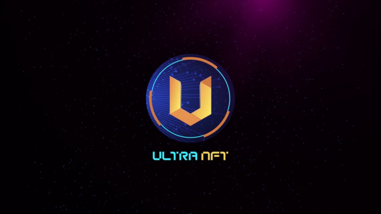 Ultra NFT  - Quick Start  #GEM