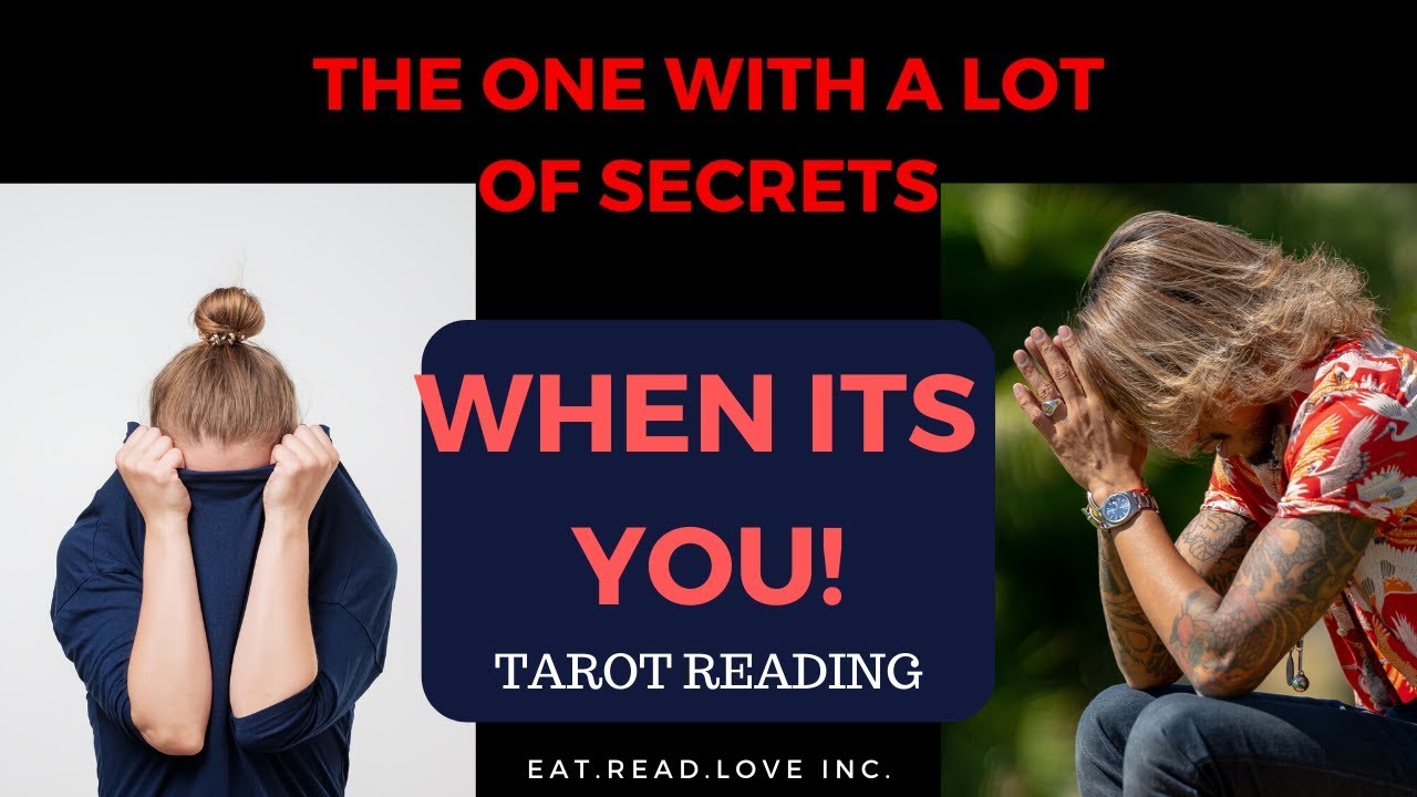 WHEN IT'S YOU - THE ONE WITH A LOT OF SECRETS