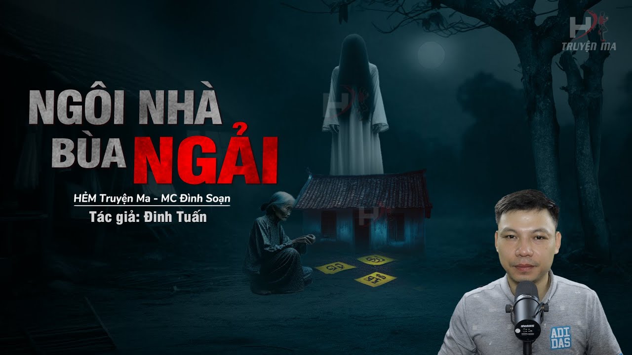 Đọc Truyện Ma: NGÔI NHÀ BÙA NGẢI - Lời Nguyền Hai Mạng Oan Khuất Dưới Cây Xoài Cổ Thụ