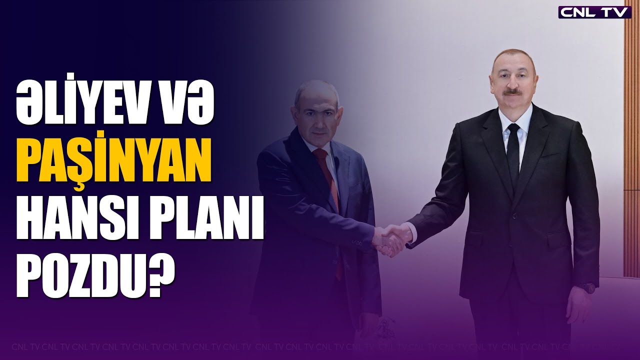 Əliyev-Paşinyan görüşü kimlərin planını pozdu?